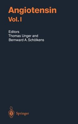 Angiotensin Vol. I by Unger, Thomas