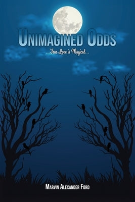 Unimagined Odds by Ford, Marvin Alexander