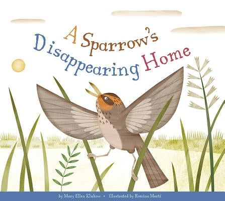 A Sparrow's Disappearing Home by Klukow, Mary Ellen