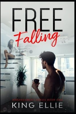Free-Falling by Ellie, King
