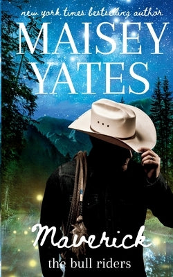 Maverick by Yates, Maisey