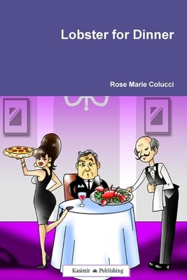 Lobster for Dinner by Colucci, Rose Marie
