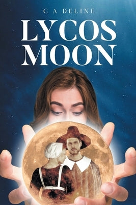 Lycos Moon by Deline, C. A.