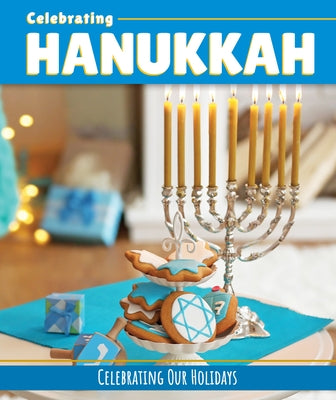 Celebrating Hanukkah by Morgan, Elizabeth