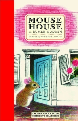 Mouse House by Godden, Rumer