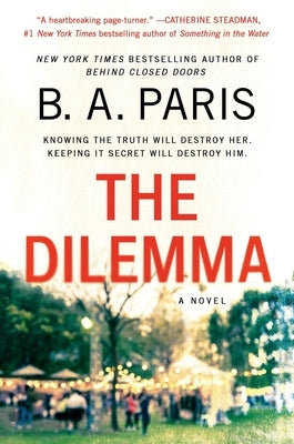 The Dilemma by Paris, B. A.