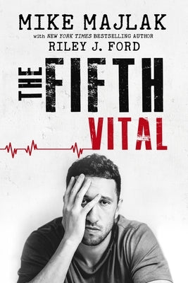 The Fifth Vital by Ford, Riley J.