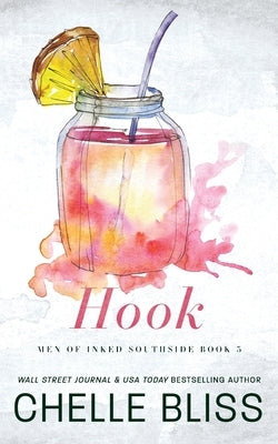 Hook: Discreet Edition by Bliss, Chelle
