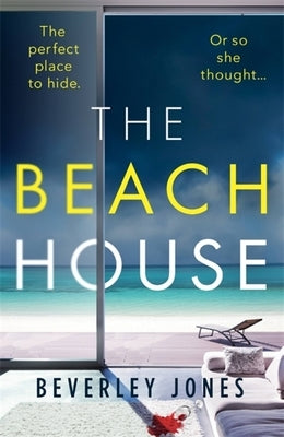 The Beach House by Jones, Beverley