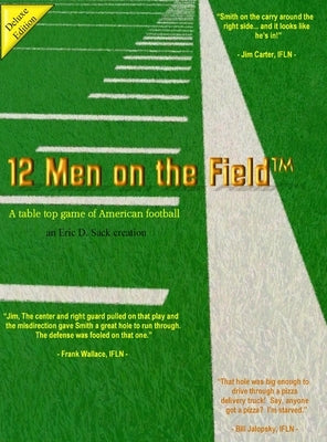 12 Men on the Field: Deluxe Edition by Sack, Eric