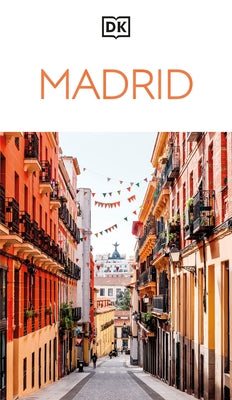DK Madrid by Dk Travel