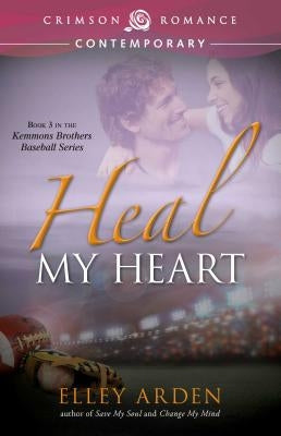 Heal My Heart by Arden, Elley