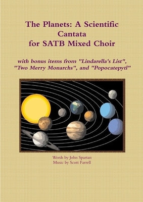 The Planets: A Scientific Cantata by Farrell, Scott