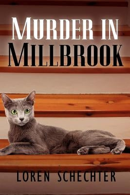 Murder in Millbrook by Schechter, Loren