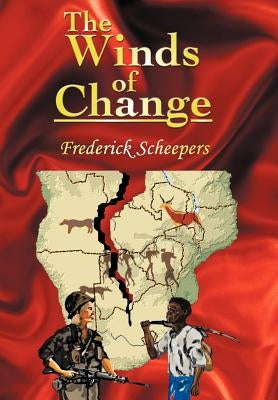 The Winds of Change by Scheepers, Frederick