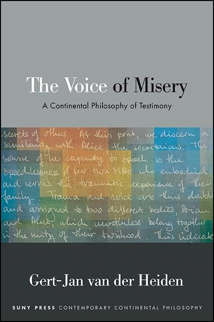 The Voice of Misery by Van Der Heiden, Gert-Jan