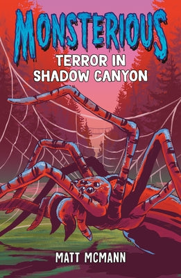 Terror in Shadow Canyon (Monsterious, Book 3) by McMann, Matt