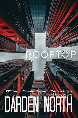 Rooftop by North, Darden