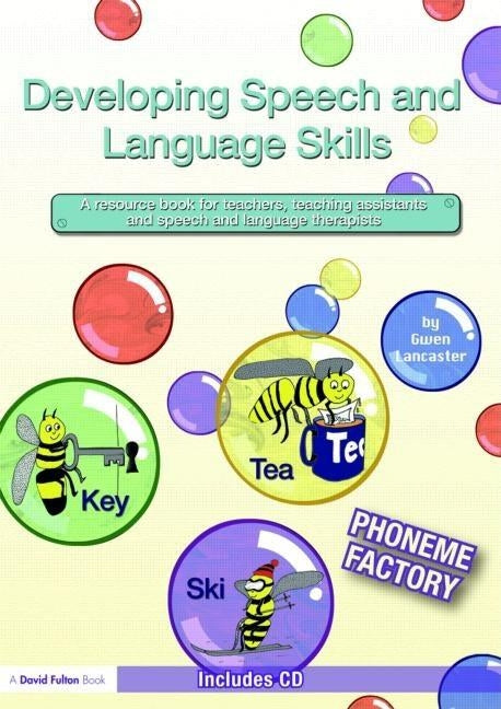 Developing Speech and Language Skills: Phoneme Factory [With CD] by Lancaster, Gwen