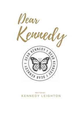 Dear Kennedy by Leighton, Kennedy