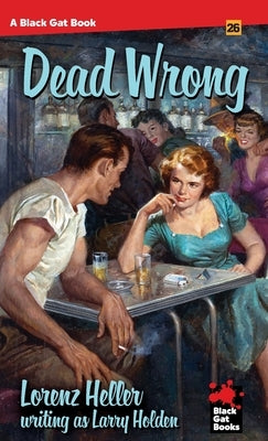 Dead Wrong by Heller, Lorenz