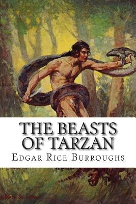 The Beasts of Tarzan by Burroughs, Edgar Rice