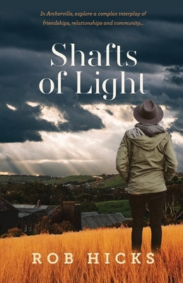 Shafts of Light by Hicks, Rob