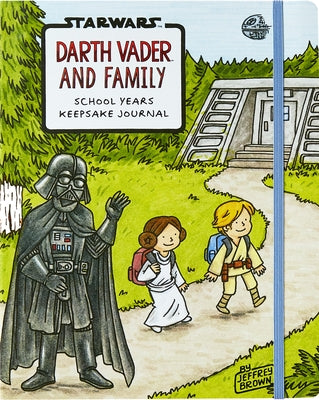 Star Wars: Darth Vader and Family School Years Keepsake Journal by Brown, Jeffrey
