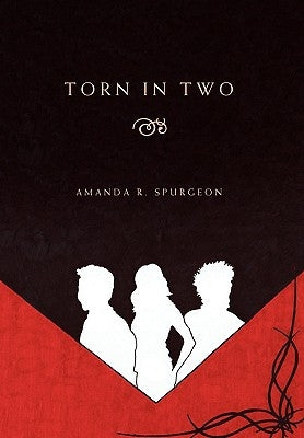 Torn in Two by Spurgeon, Amanda R.