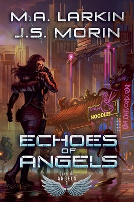 Echoes of Angels by Larkin, Matt