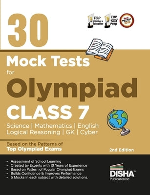 30 Mock Test Series for Olympiads Class 7 Science, Mathematics, English, Logical Reasoning, GK/ Social & Cyber 2nd Edition by Disha Experts