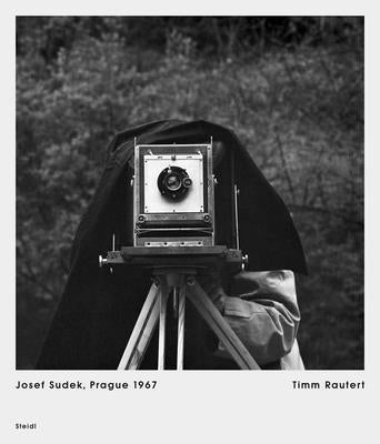 Timm Rautert: Josef Sudek Prague 1967 by Sudek, Josef