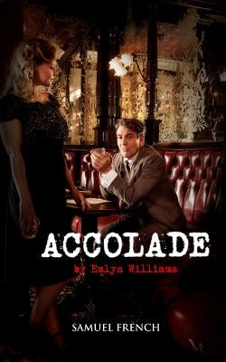 Accolade by Williams, Emlyn