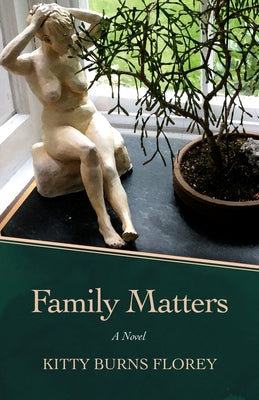 Family Matters by Florey, Kitty Burns