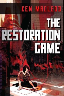 The Restoration Game by MacLeod, Ken