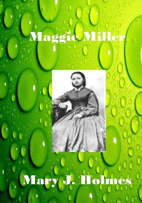 Maggie Miller: The Story Of Old Hagar's Secret (Aura Press) by Miller, Mary J.