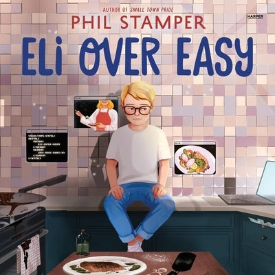 Eli Over Easy by Stamper, Phil