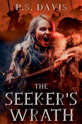 The Seeker's Wrath by Davis, P. S.