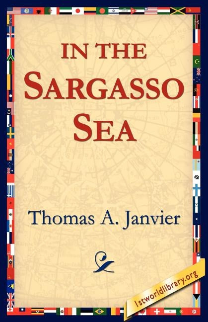 In the Sargasso Sea by Janvier, Thomas A.
