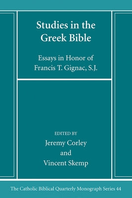 Studies in the Greek Bible by Corley, Jeremy