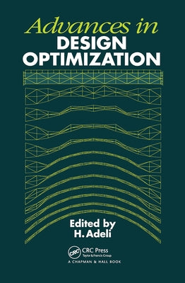 Advances in Design Optimization by Adeli, H.