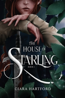 The House of Starling by Hartford, Ciara