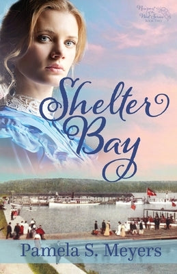 Shelter Bay by Meyers, Pamela S.