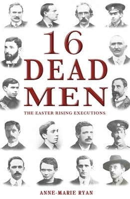 16 Dead Men by Ryan, Anne-Marie