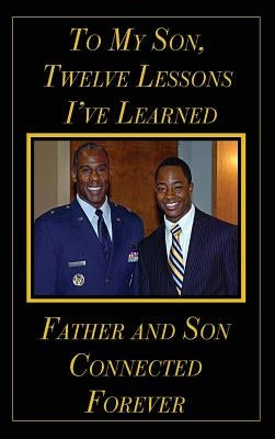 To My Son, Best Twelve Lessions I've Learned by McMillian, Jimmy