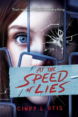 At the Speed of Lies by Otis, Cindy L.