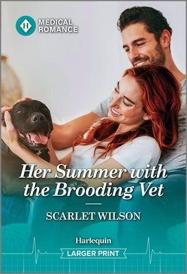 Her Summer with the Brooding Vet by Wilson, Scarlet