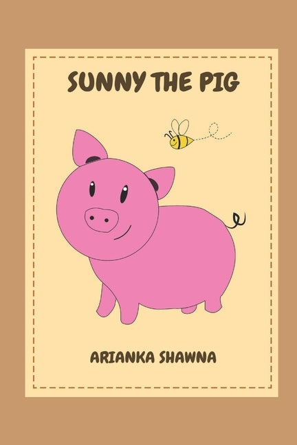 Sunny the pig by Shawna, Arianka