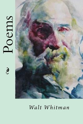 Poems by Whitman, Walt