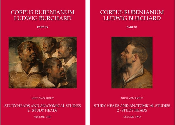 Study Heads: Corpus Rubenianum Ludwig Burchard, Part XX, 2 by Van Hout, Nico